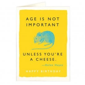 Age is Not Important Card