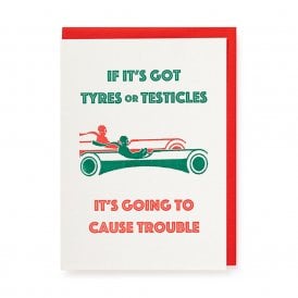 Tyres or Testicles Card