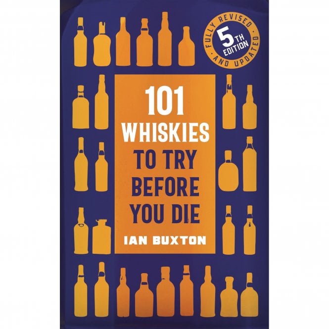 Books 101 Whiskies To Try Before You Die (5th Edition)
