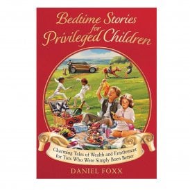 Bedtime Stories For Privileged Children