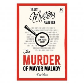 Cosy Mystery Puzzle Book: The Murder of Mayor Malady