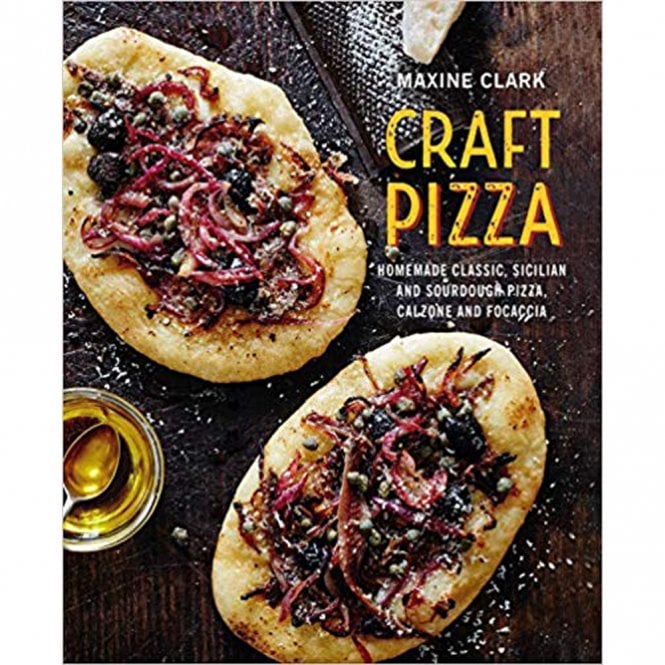 Books Craft Pizza: Homemade Classic, Sicilian and Sourdough Pizza, Calzone and Focaccia