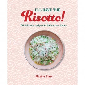 I'll Have The Risotto
