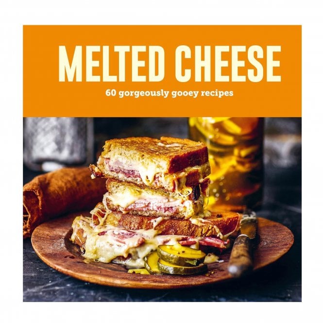 Books Melted Cheese: 60 Gorgeously Gooey Recipes