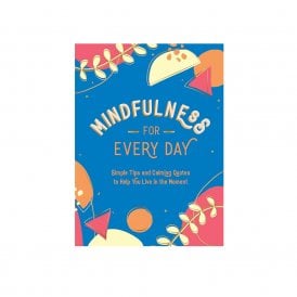 Mindfulness For Every Day Book
