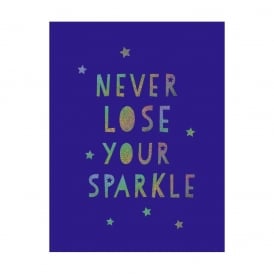 Never Lose Your Sparkle