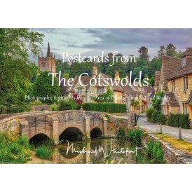 Postcards from The Cotswolds: Photographic Highlights from an Area of Outstanding Natural Beauty