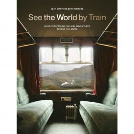 See The World by Train