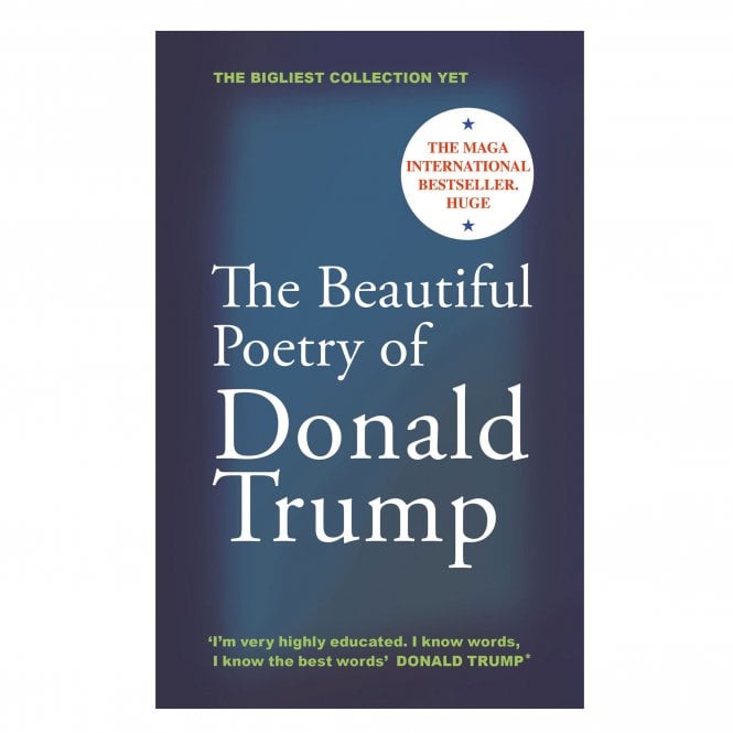 Books The Beautiful Poetry of Donald Trump (2024 Edition)