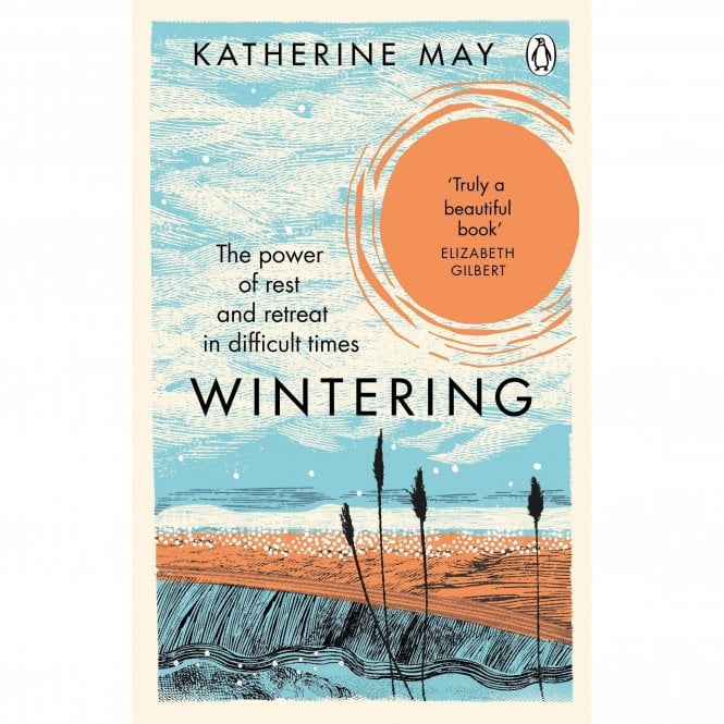 Books Wintering: The Power of Rest and Retreat in Difficult Times