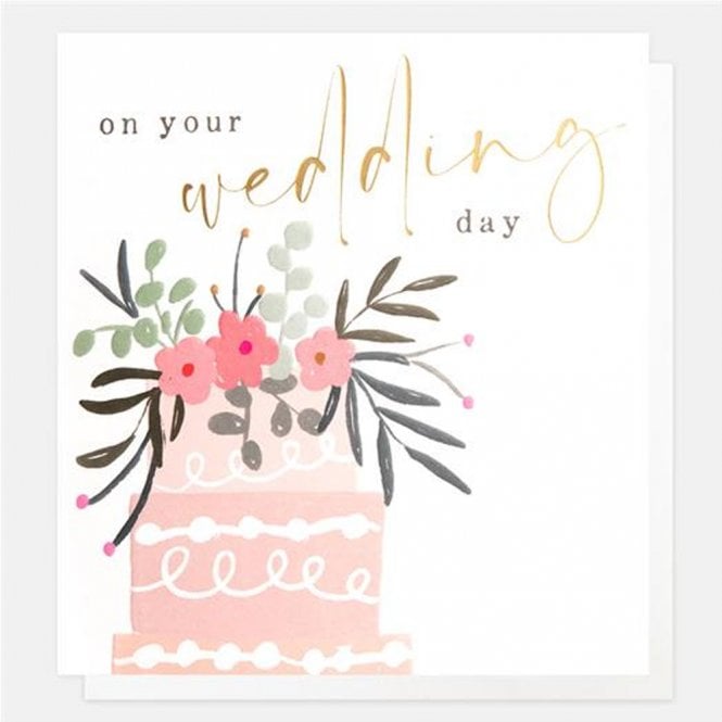Caroline Gardner On Your Wedding Day Cake With Flowers Card