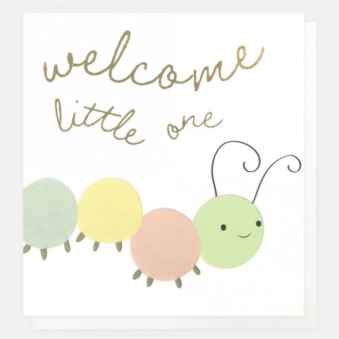Caroline Gardner Welcome Little One Caterpillar Card