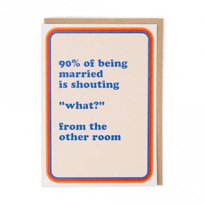 Cath Tate Cards 90% of Being Married Card