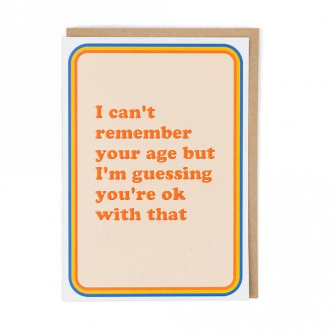 Cath Tate Cards Can't Remember Your Age Card