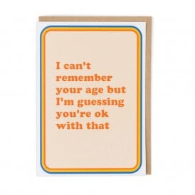 Can't Remember Your Age Card