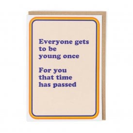 Young Once Card