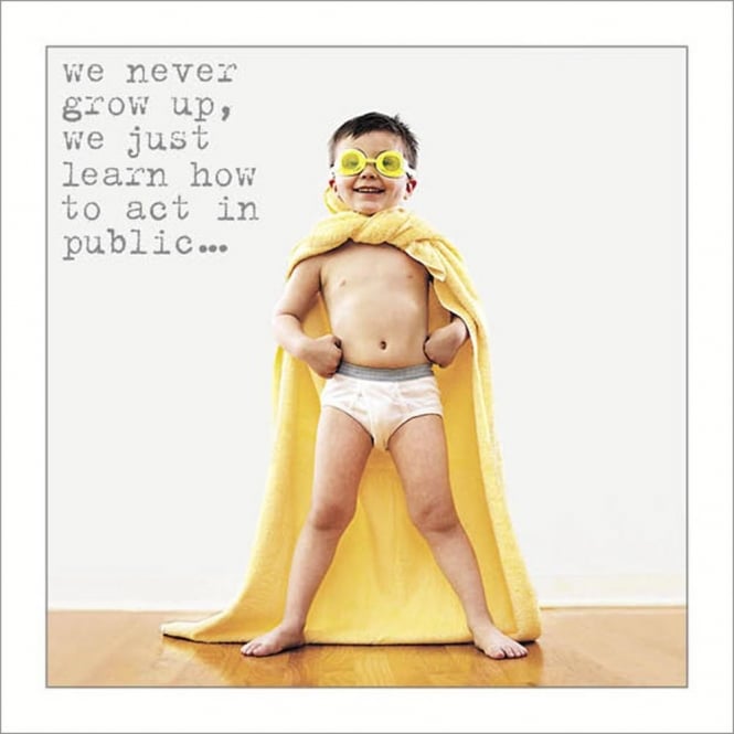 Icon Art We Never Grow Up Card