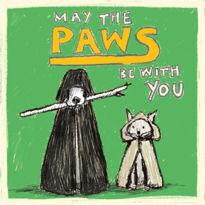 Poet and Painter May The Paws Be With You Card