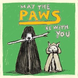 May The Paws Be With You Card