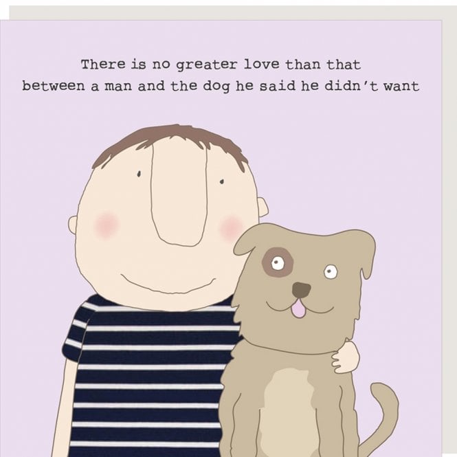 Rosie Made A Thing Man & Dog Card