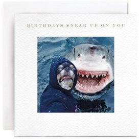 Birthdays Sneak Up On You Card