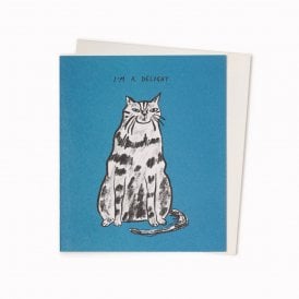 I'm A Delight Card